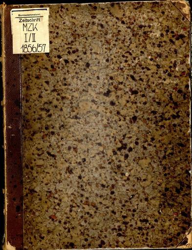 MZK 001-002 1856-1857-00001.jpg de Umschlag des ersten Bandes der MZK 1856 2012-08-24 Mittheilungen der Kaiserl Königl Central-Commission zur Erforschung und Erhaltung der Baudenkmale Erste Ausgabe Jänner 1856 In Commission bei dem K K ...