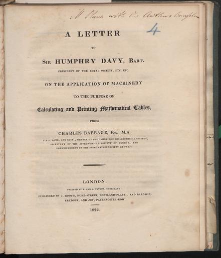Babbage - Letter to sir Humphry Davy on the application of machinery to the purpose of calculating and printing mathematical tables, 1822 - 721620.tif Book Babbage Charles Letter to sir Humphry Davy on the application of machinery to the ...
